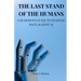 The Last Stand of the Humans: A Humorous Guide to Fighting Back Against AI