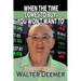 When The Time Comes To Buy, You Won't Want To: Timeless pieces of wit and wisdom compiled by a Wall Street legend