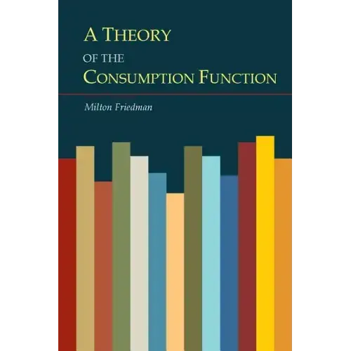 A Theory of the Consumption Function
