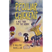 Peculiar Chickens: A Wee Yarn for the Grands