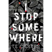 I Stop Somewhere