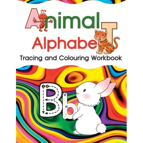 Animal Alphabet: Tracing and Colouring Workbook
