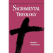 Sacramental Theology