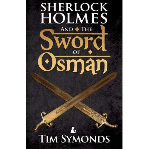 Sherlock Holmes and The Sword of Osman