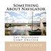 Something About Navigator: The Welsford Camp Cruiser