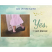 Yes, I Can Dance