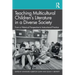 Teaching Multicultural Children's Literature in a Diverse Society: From a Historical Perspective to Instructional Practice