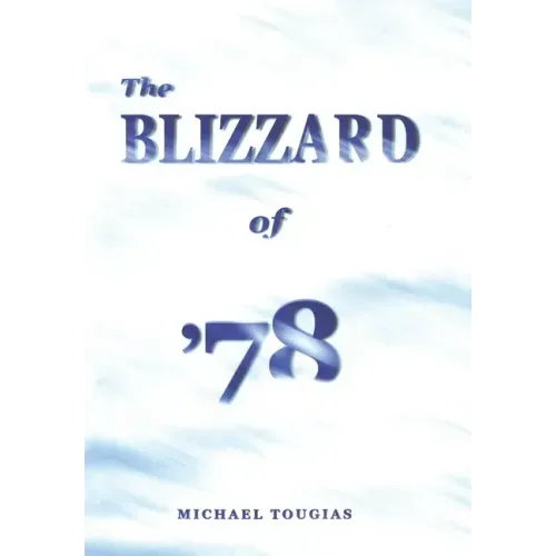The Blizzard of '78