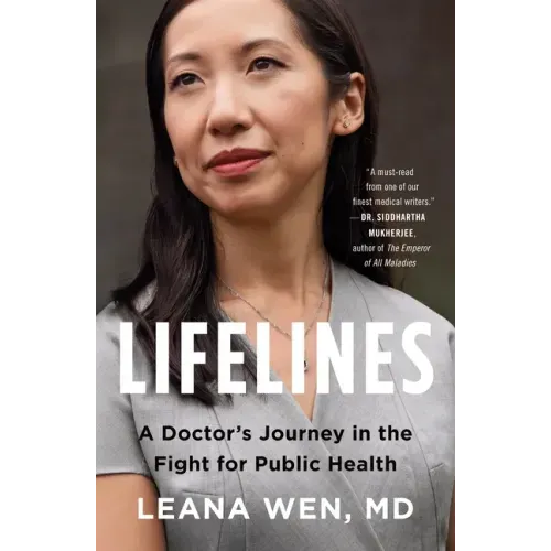 Lifelines: A Doctor's Journey in the Fight for Public Health