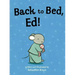 Back to Bed, Ed!