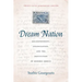Dream Nation: Enlightenment, Colonization and the Institution of Modern Greece, Twenty-Fifth Anniversary Edition