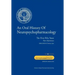 An Oral History of Neuropsychopharmacology: The First Fifty Years, Peer Interviews: Volume Four: Psychopharmacology