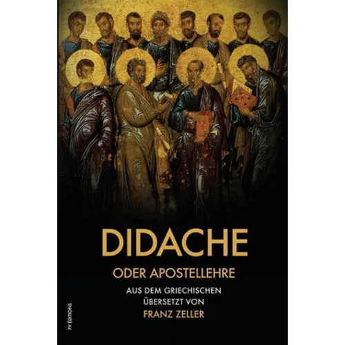 Didache oder Apostellehre: Und der Barnabasbrief (großdruck)