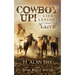 Cowboy Up!: Life Lessons from the Lazy B