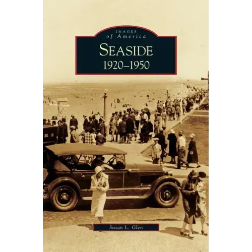 Seaside: 1920-1950