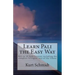 Learn Pali the Easy Way: Pali in 10 Easy Lessons including the complete bilingual text of the Udana