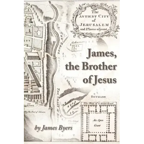 James, the Brother of Jesus