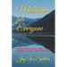 Meditation for Everyone: How to quickly have a more peaceful, mindful, and fulfilled life