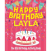 Happy Birthday Layla - The Big Birthday Activity Book: (Personalized Children's Activity Book)