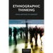 Ethnographic Thinking: From Method to Mindset