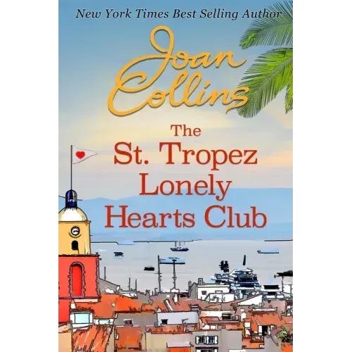 The St. Tropez Lonely Hearts Club
