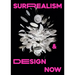 Surrealism and Design Now: From Dali to AI