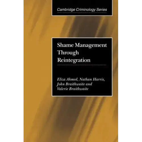 Shame Management Through Reintegration