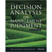 Decision Analysis for Management Judgment