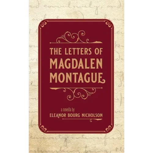 The Letters of Magdalen Montague