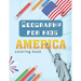 Geography for kids: america coloring book
