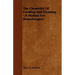 The Chemistry Of Cooking And Cleaning - A Manual For Housekeepers
