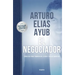 El Negociador (Edición Especial) / The Negotiator (Special Edition): Consejos Para Triunfar En La Vida Y En Los Negocios / Tips for Success in Life an