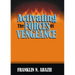 Activating the Forces of Vengeance: Vengeance of God