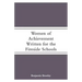 Women of Achievement: Written for the Fireside Schools