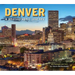 Denver: A Photographic Journey