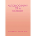 Autobiography of a Nobody