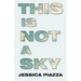 This Is Not a Sky