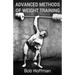 Advanced Methods of Weight Training: (Original Version, Restored)