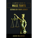 A Lawyer's Guide to Mass Torts: Establish Your Legacy
