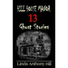 Hill House Manor: 13 Ghost Stories