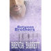 Between Brothers