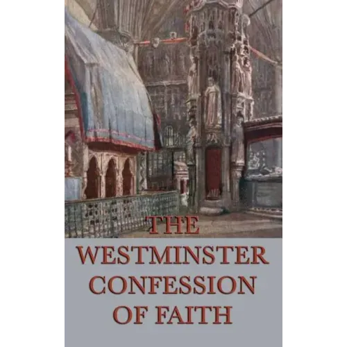Westminster Confession of Faith