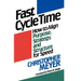 Fast Cycle Time: How to Align Purpose, Strategy, and Structure for Speed