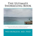 The Ultimate Snorkeling Book