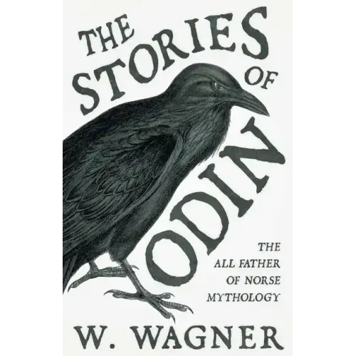 The Stories of Odin - The All Father of Norse Mythology