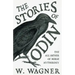 The Stories of Odin - The All Father of Norse Mythology