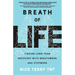 Breath of Life: Finding Long-Term Recovery with Breathwork and Stepwork
