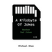 A Kilobyte of Jokes