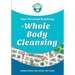 Your Personal Roadmap to Whole Body Cleansing