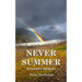 Never Summer: A Thousand Rainbows